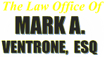 The Law Office of Mark A Ventrone - Logo