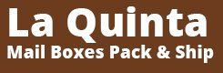La Quinta Mail Boxes Pack & Ship - logo