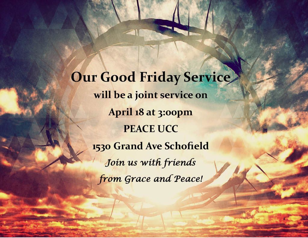 Our good friday service will be a joint service on april 18 at 3:00 pm