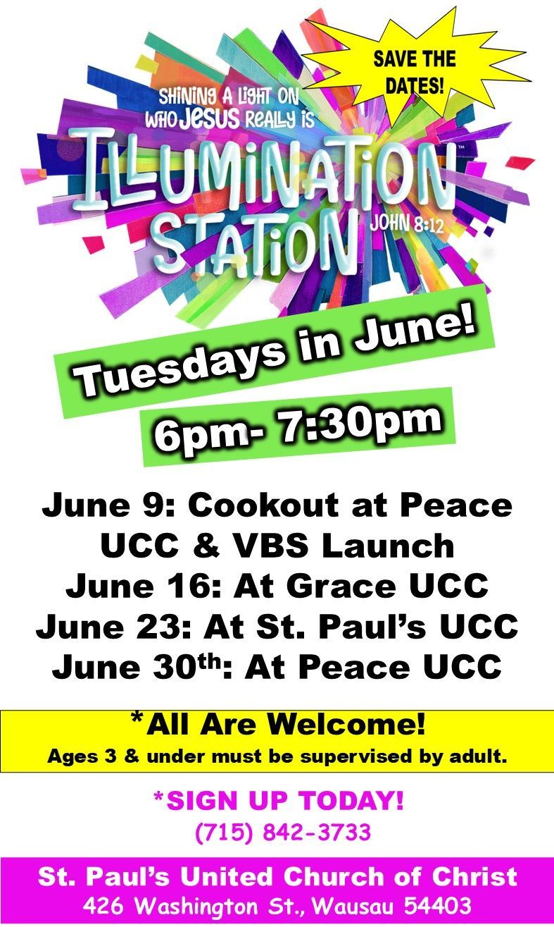 Colorful flyer for Illumination Station summer events at St. Paul’s UCC, Tuesdays in June, 6 pm–7:30 pm.