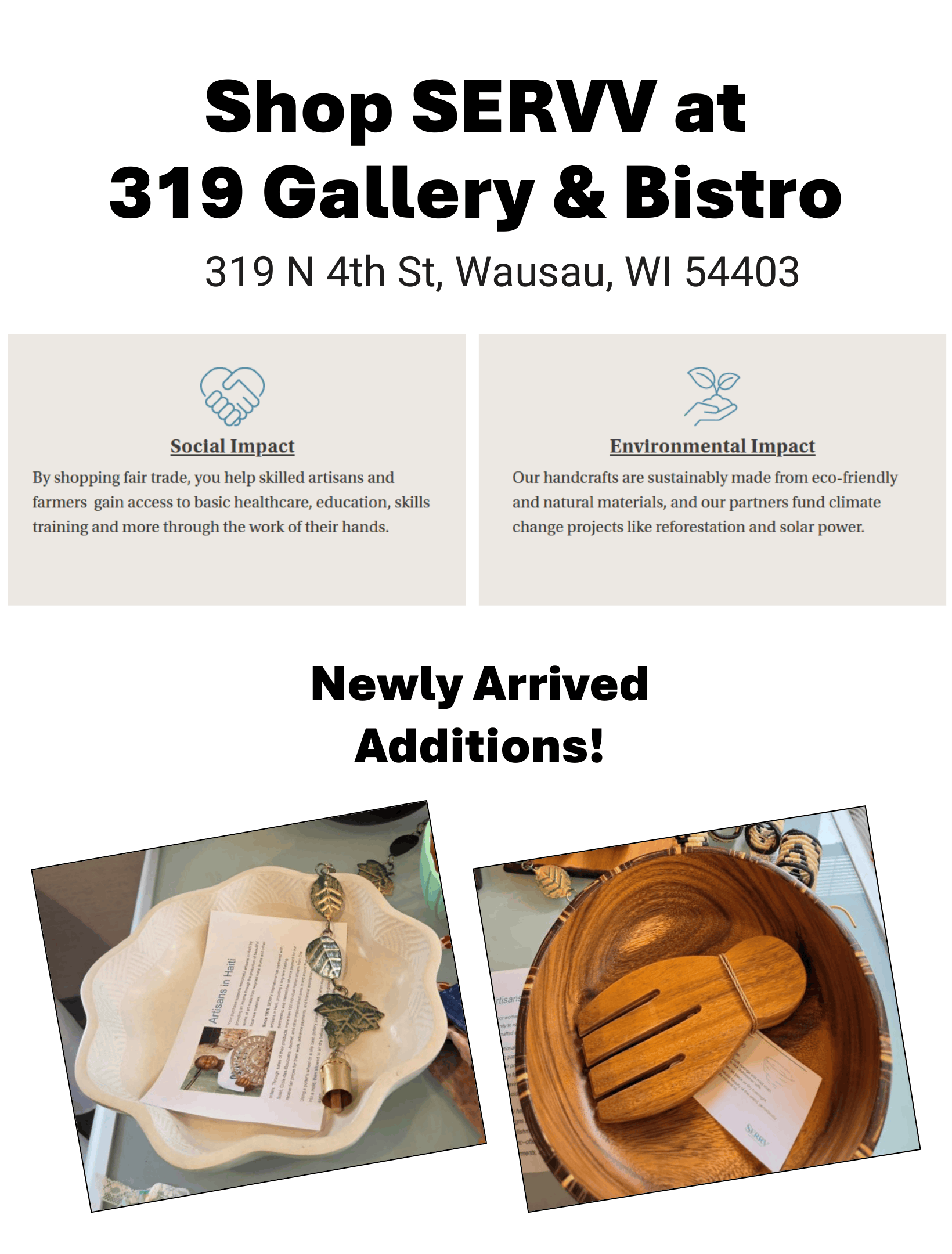 Shop SERVV at 319 Gallery & Bistro; Newly Arrived Additions with two product photos below.