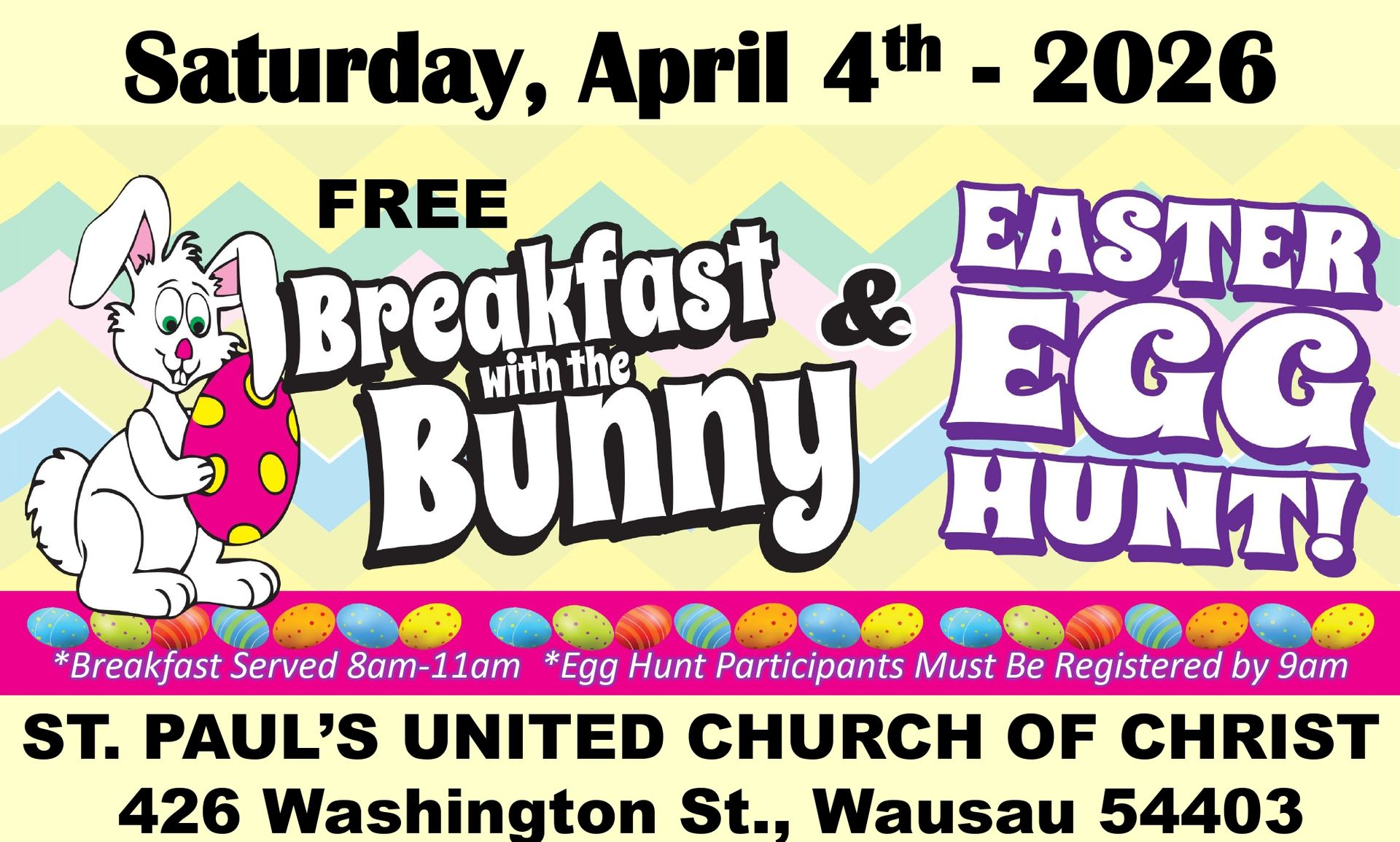 Easter event flyer: Free Breakfast with the Bunny and Egg Hunt at St. Paul's Church, April 4th, 2026.