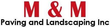 Logo for M & M Paving and Landscaping Inc. featuring red text on a white background.
