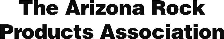 We are a member of the Arizona Rock Products Association
