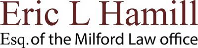 Eric L Hamill Esq. of the Milford Law office logo