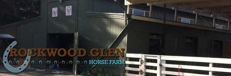 Sacramento, CA - Horse Farm - Rockwood Glen Farm