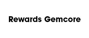 Rewards Gemcore