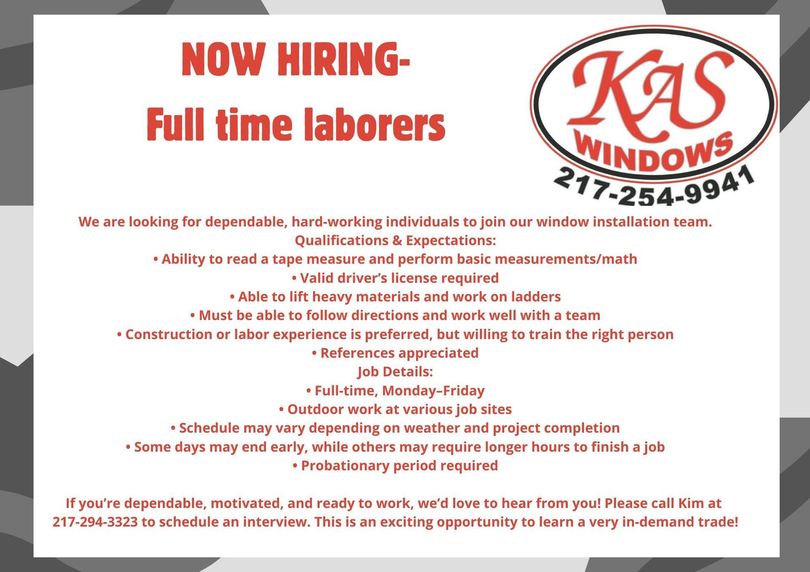 K&S Windows hiring flyer for full-time laborers, with red text and a phone number on a white background.