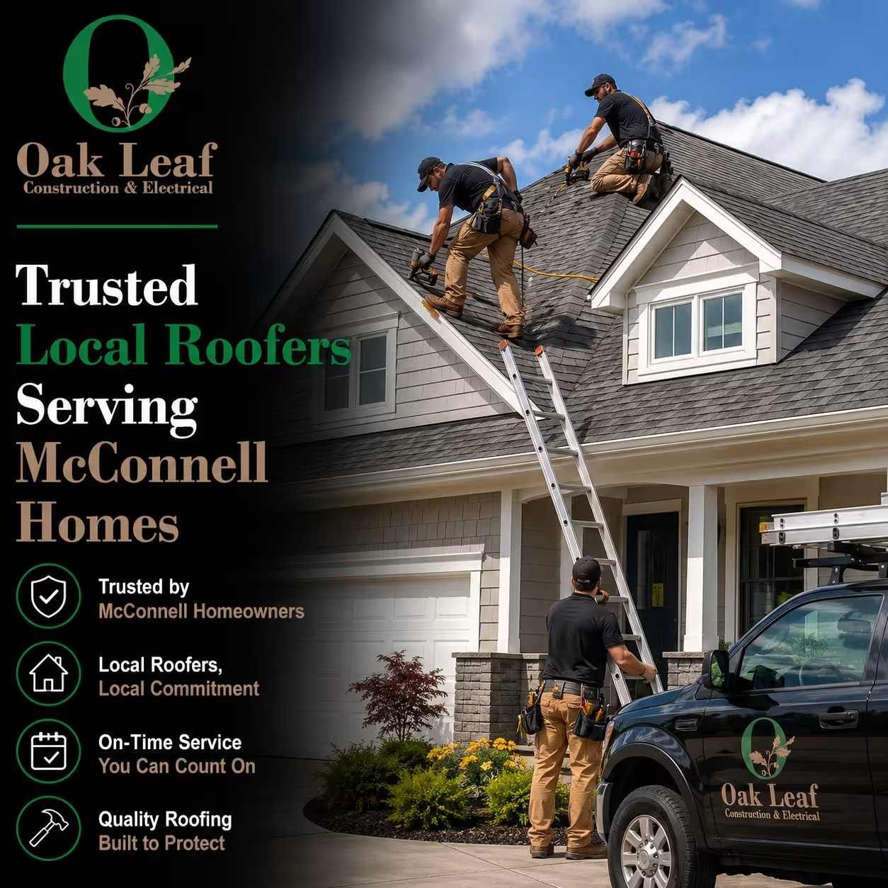 Oak Leaf Roofing ad showing roofers repairing a gray house in McConnell Homes area