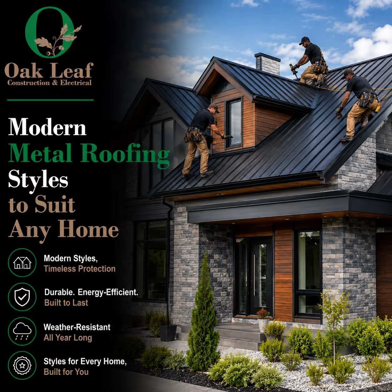 Oak Leaf Roofing ad: modern metal roof on brick home with workers installing black panels