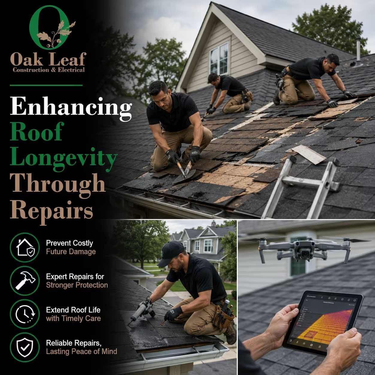 Roofing crew replacing shingles on a house, with Oak Leaf branding and text about roof longevity through repairs.