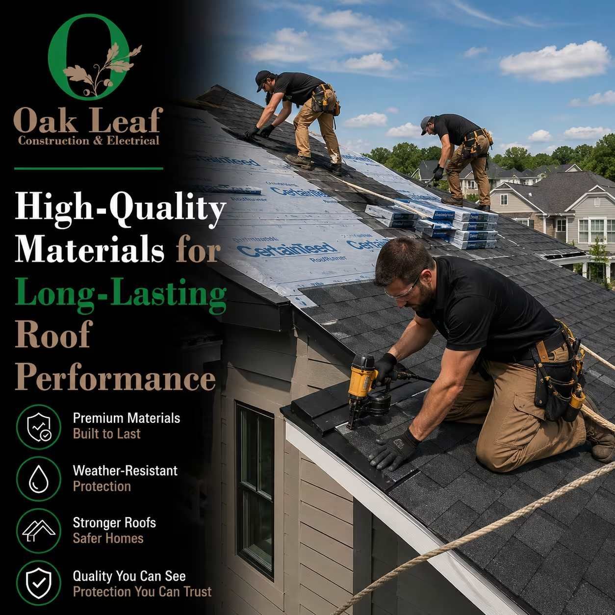 Oak Leaf roofing ad showing workers installing gray roof underlayment on a house, with black and green text.