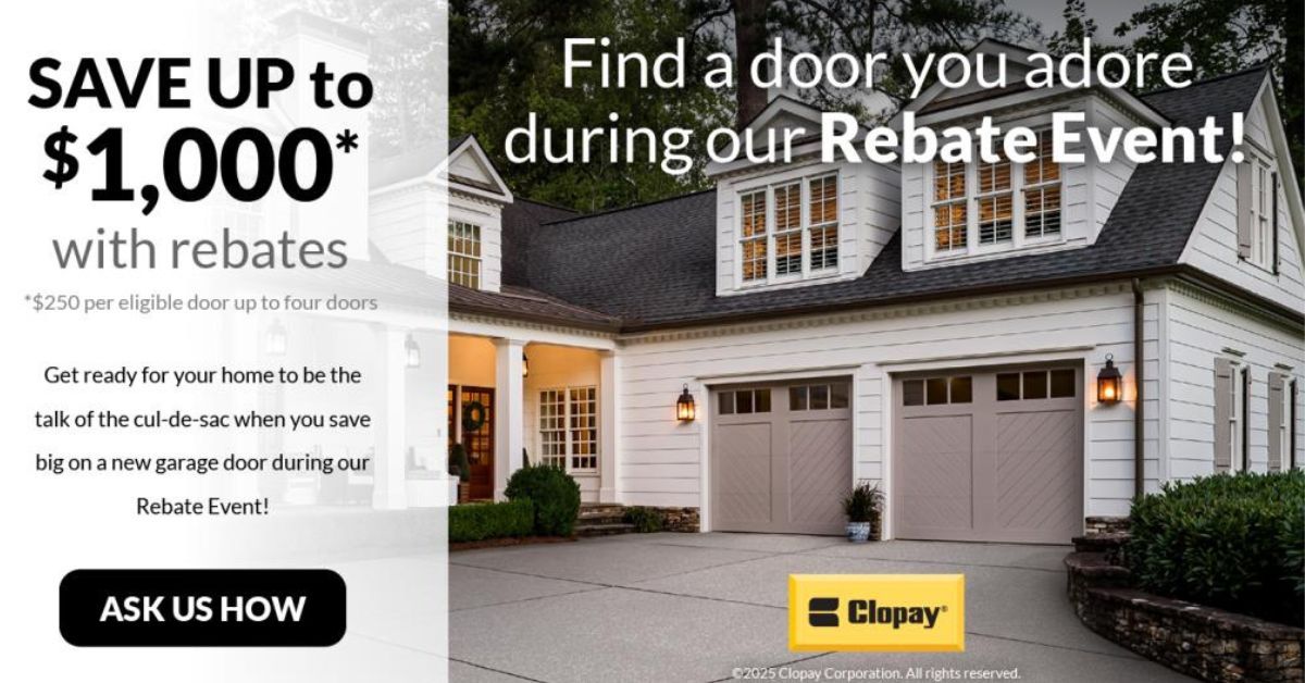 Clopay Rebate Ad for door rebates: a house with a garage door. Text reads