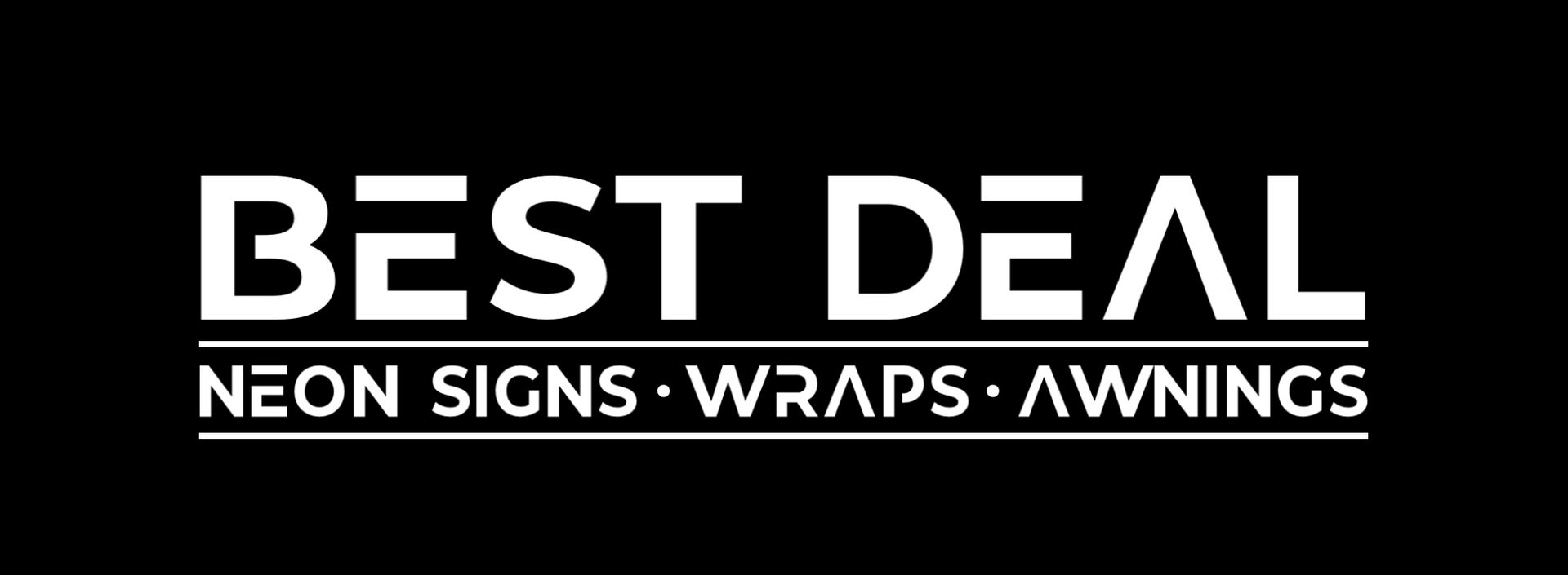 Best Deal sign with white text on black background, NEON SIGNS · WRAPS · AWNINGS