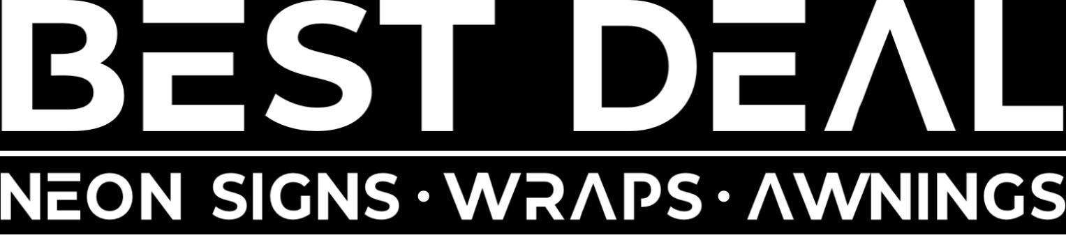 Black-and-white business sign reading BEST DEAL with NEON SIGNS • WRAPS • AWNINGS below.
