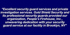 New York Security Guard - Brooklyn, NY - Gold Shield Security & Investigation, Inc.