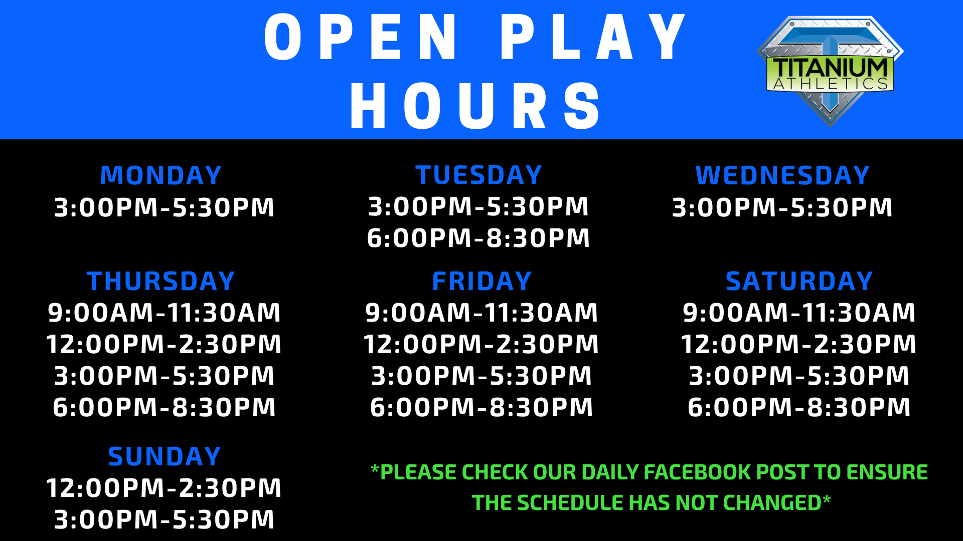 Open play hours schedule at Titanium Monday to Wednesday, Thursday to Saturday, and Sunday times listed. Includes photos of indoor play areas.