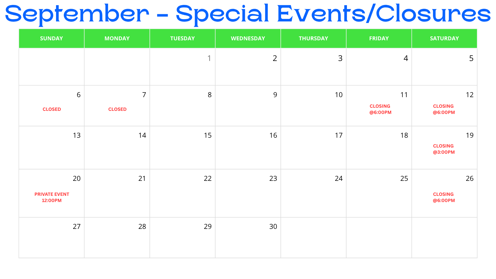 September - Special Events/Closures