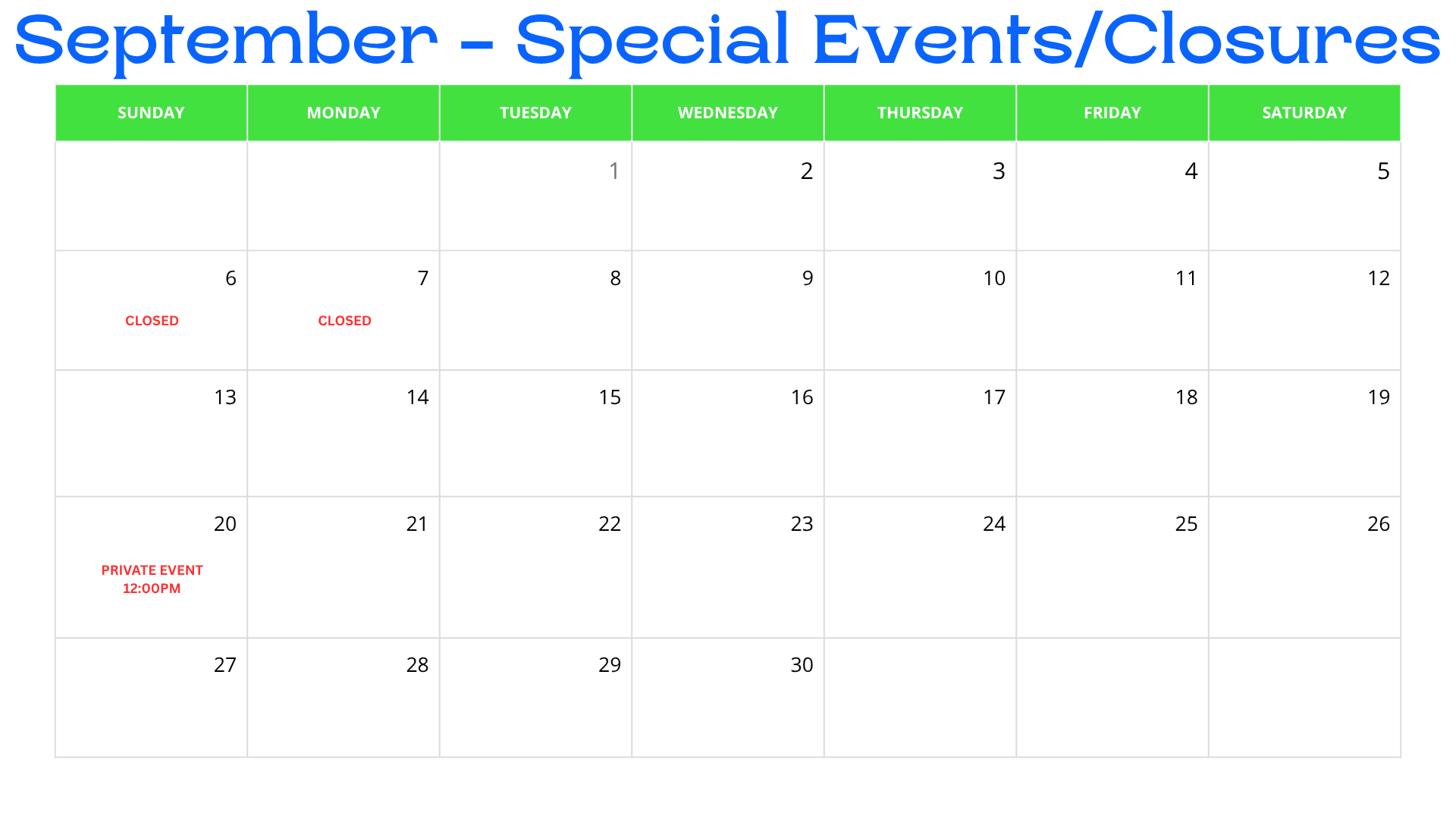 September - Special Events/Closures