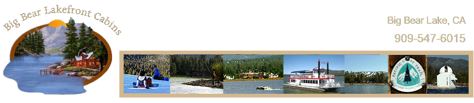 Big Bear Lake Front Cabins - Big Bear Lake, CA  - Home