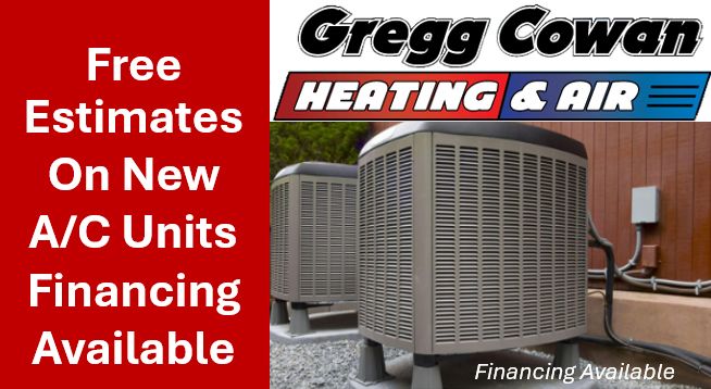 Gregg cowan heating and air offers free estimates on new a/c units