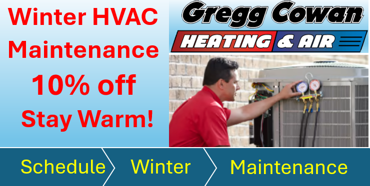 Advertisement for Gregg Cowan Heating & Air: 10% off winter HVAC maintenance. A technician services an outdoor unit.