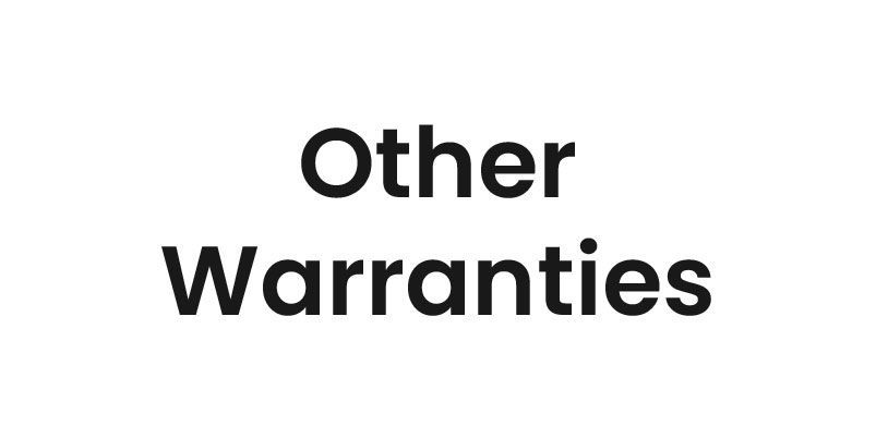 Text reading “Other Warranties” in bold black letters on a white background