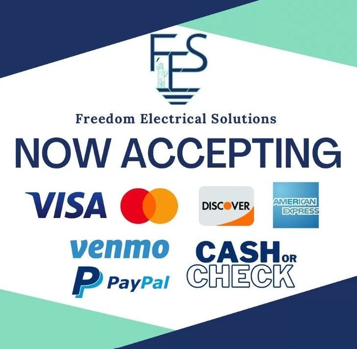 Logo for Freedom Electrical Solutions, accepting Visa, Mastercard, Discover, American Express, Venmo, PayPal, Cash, or Check.