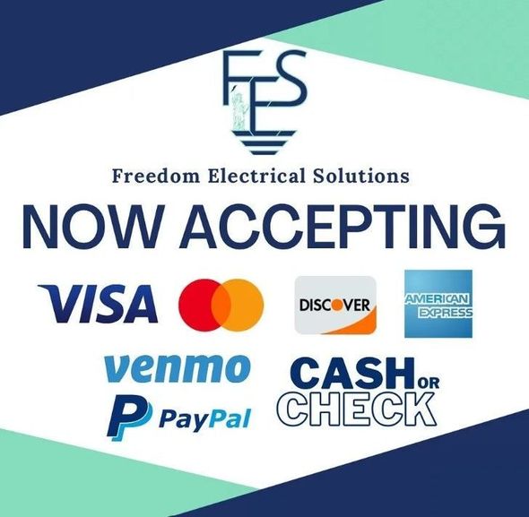 Logo for Freedom Electrical Solutions, accepting Visa, Mastercard, Discover, American Express, Venmo, PayPal, Cash, or Check.