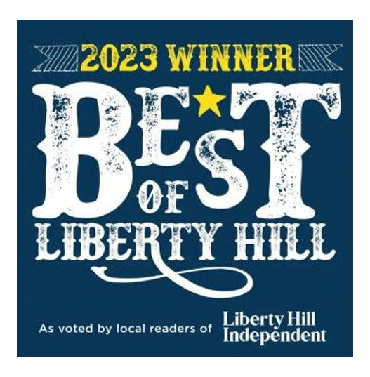 2023 Winner Best of Liberty Hill As voted on by locals readers of Liberty Hill Independent