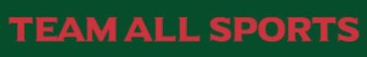 Red “TEAM ALL SPORTS” text on a dark green background