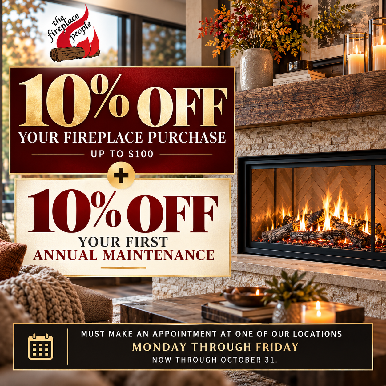 Fireplace sale ad with 10% off fireplace purchase and first annual maintenance, shown beside a lit fireplace.