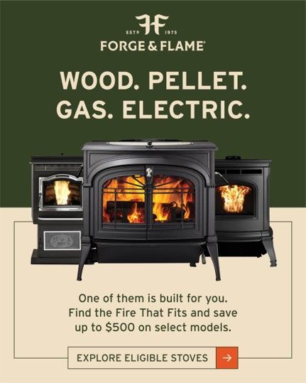 Forge & Flame ad for wood, pellet, gas, and electric stoves on a green background.