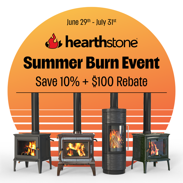 HearthStone summer burn event ad with orange background, four stoves, and Save 10% + $100 Rebate text