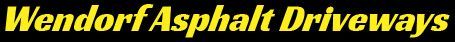 The words "Wendorf Asphalt Driveways" in yellow, italicized text against a black background.
