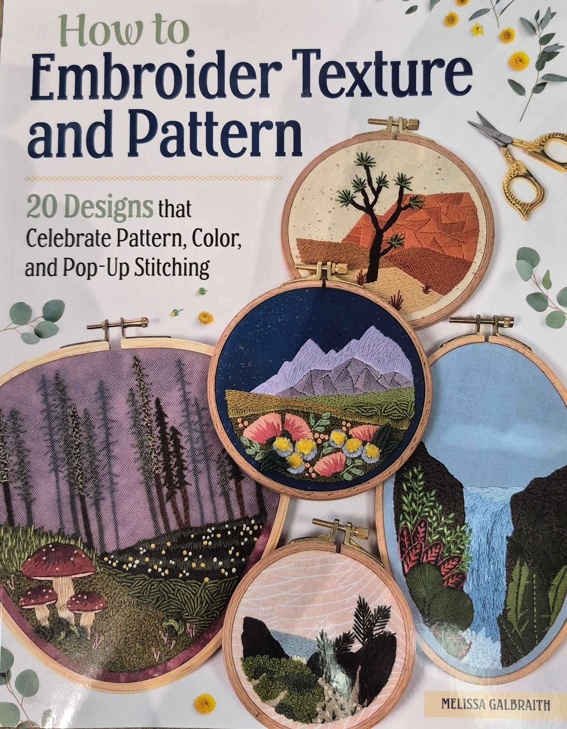 Book cover: How to Embroider Texture and Pattern with 5 embroidery hoop designs.