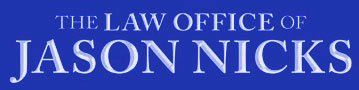 Divorce Attorney The Law Office of Jason Nicks Beaumont TX