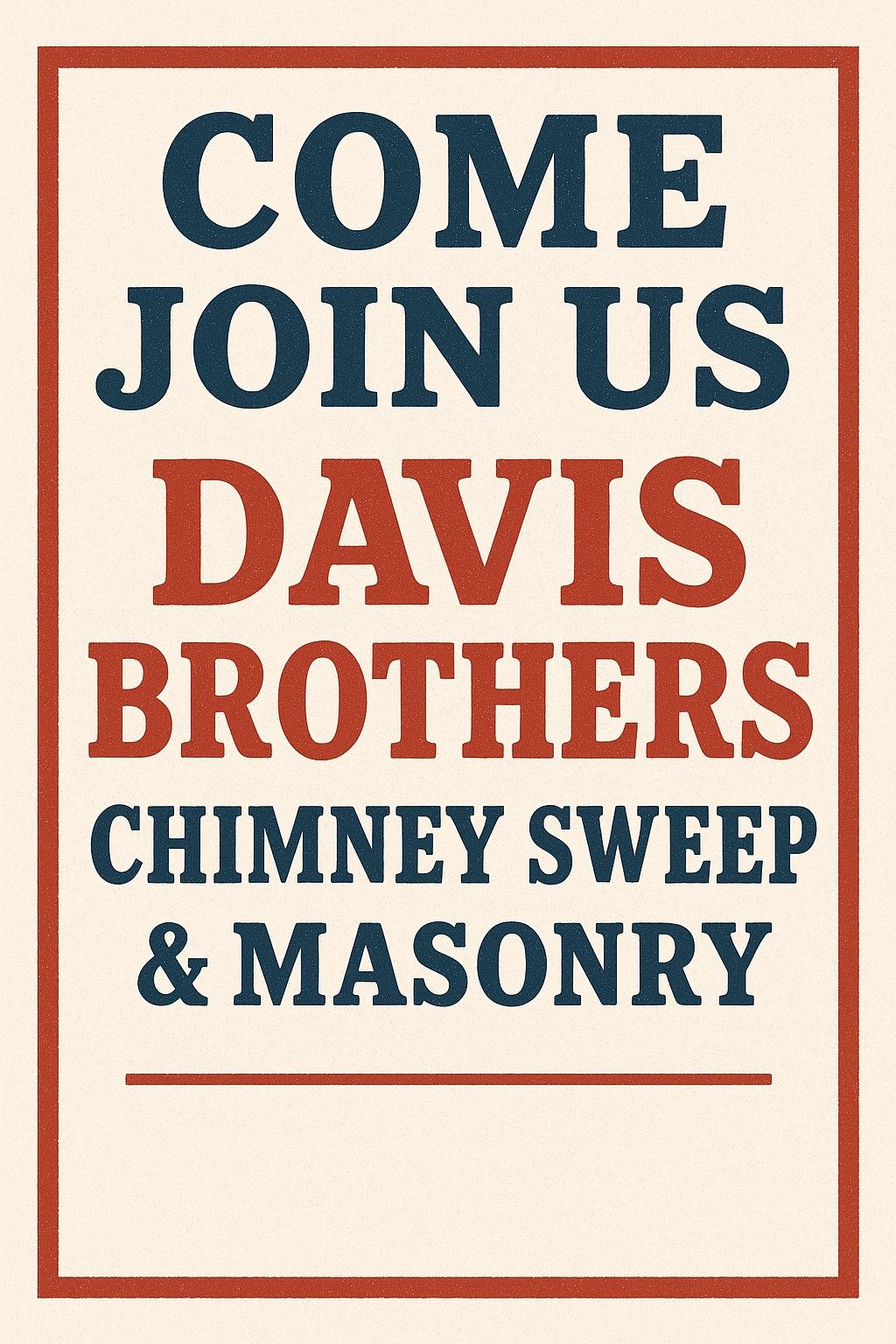 Advertisement for Davis Brothers Chimney Sweep & Masonry.