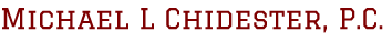 Michael L Chidester, P.C. Logo