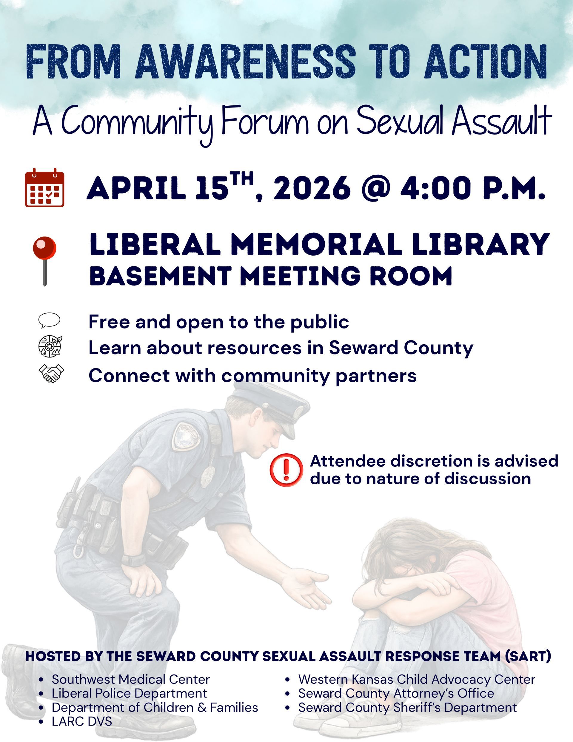 Event flyer: Community forum on sexual assault, April 15, 2026, at Liberal Memorial Library, hosted by SART.