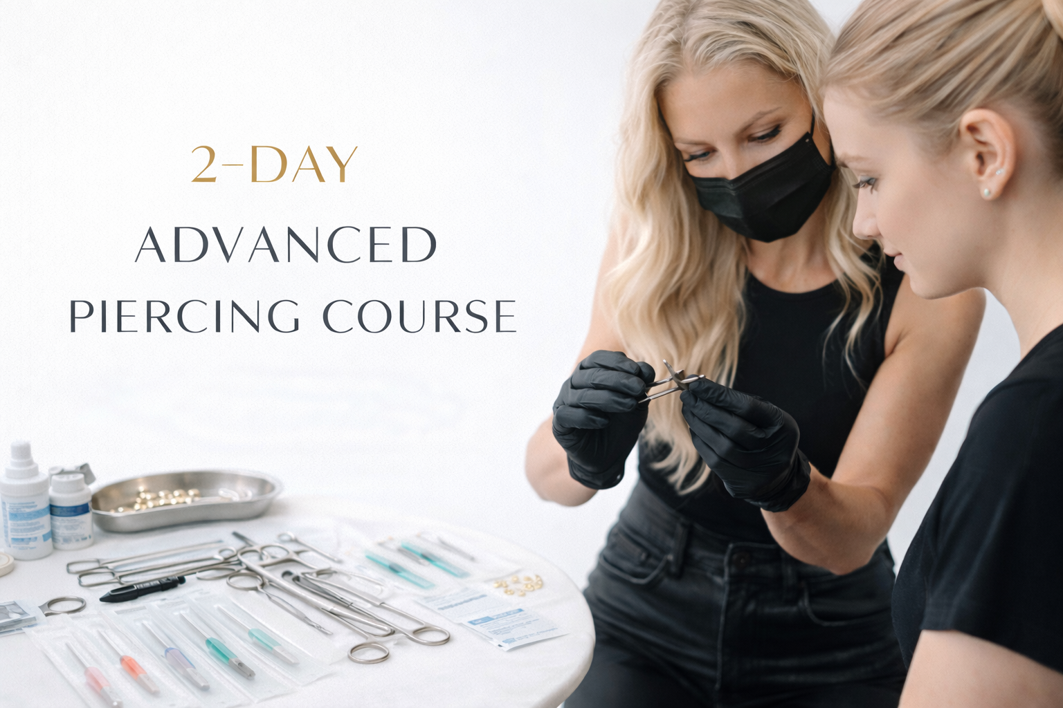 2-Day Advanced Piercing Course