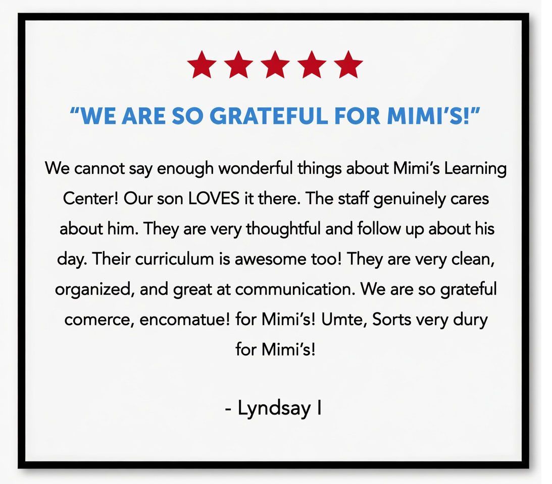 Five red stars above a blue testimonial quote praising Mimi's Learning Center and staff.