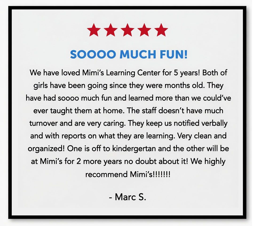 Five red stars above a blue “SOOOO MUCH FUN!” testimonial for Mimi’s Learning Center, with black text and signature.