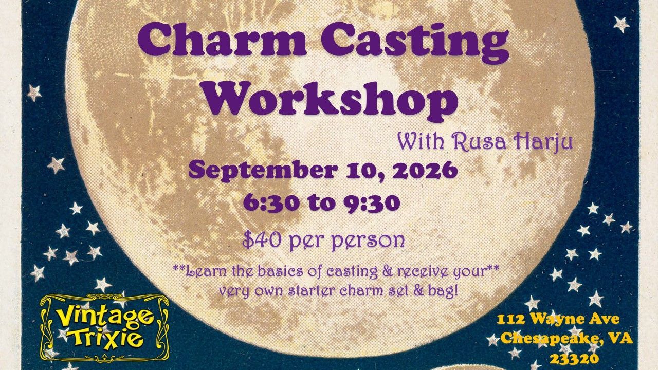 Purple flyer for Charm Casting Workshop, Sept. 10, 2026, 6:30–9:30 pm at Vintage Thriftie, West Hope, WA