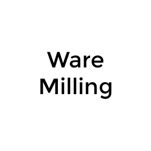 Ware Milling