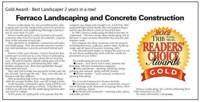 Gold Award  - Best Landscaper 2 years in a row!