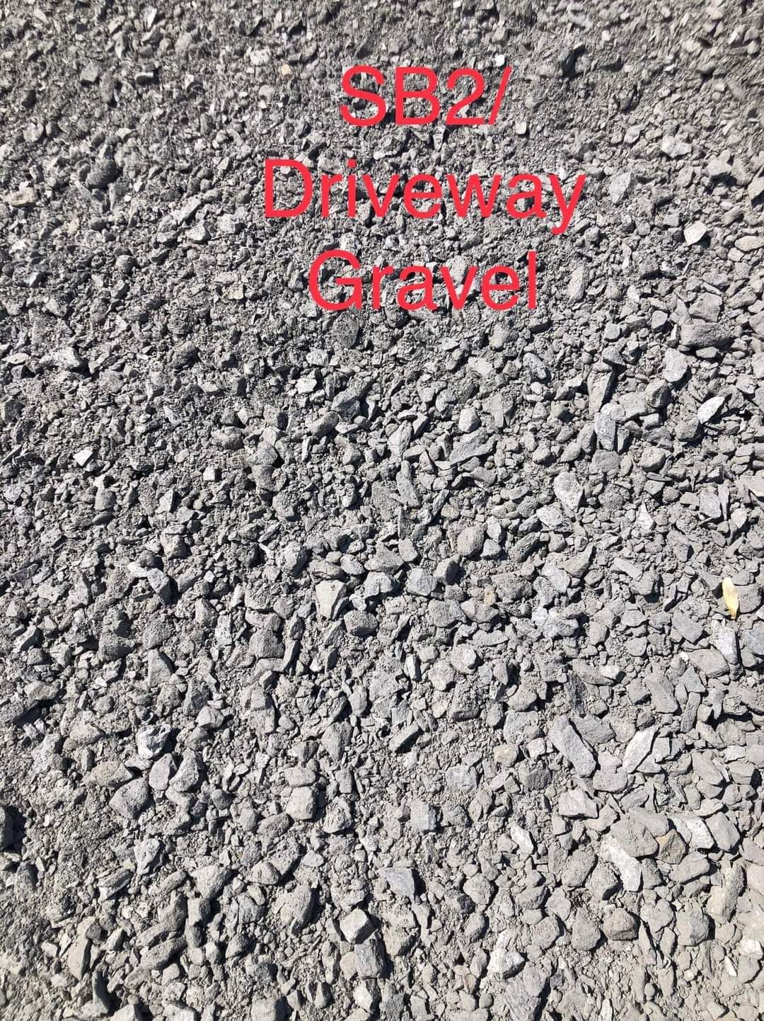 SB2/Driveway Gravel