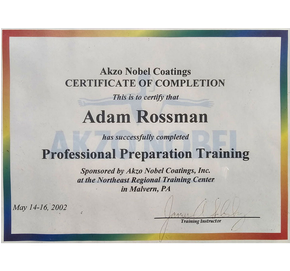 Certificate of completion from Akzo Nobel Coatings for Adam Rossman's Professional Preparation Training in Malvern, PA, May 14-16, 2002.