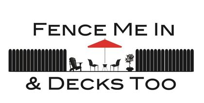 Fence Me In and Decks Too- logo