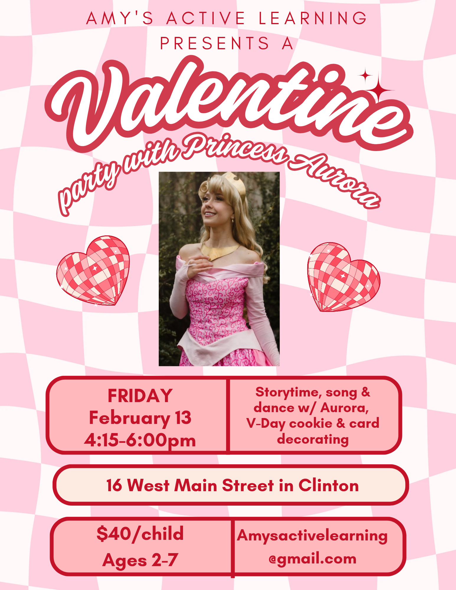 Valentine's party with Princess Aurora flyer. Pink, hearts, details and time for the event.